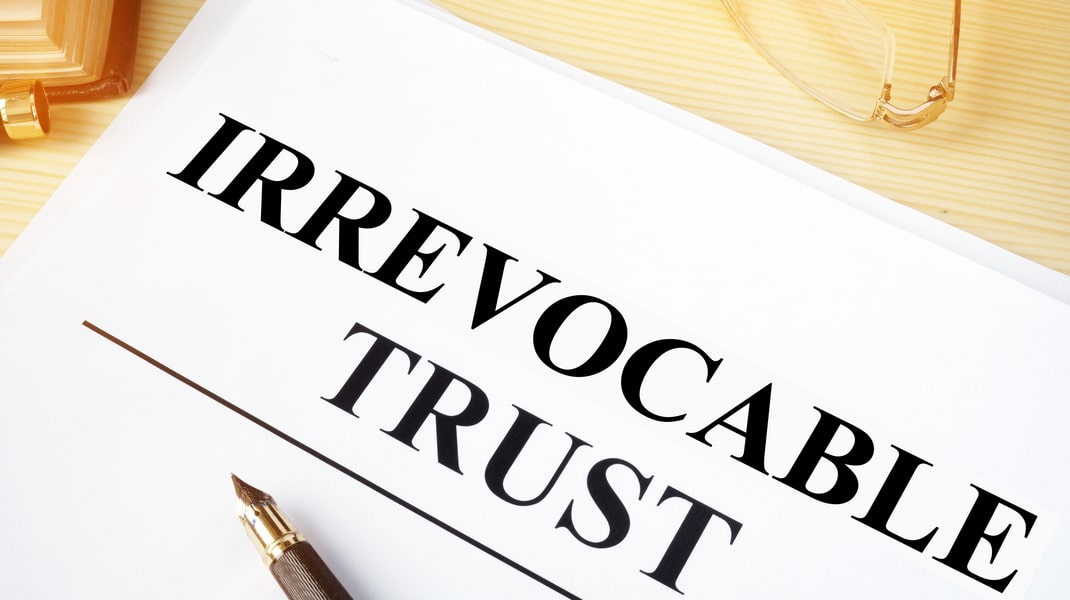 You are currently viewing What Is Purpose of an Irrevocable Life Insurance Trust?