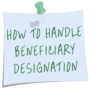 Read more about the article What If Account has No Named Beneficiary?