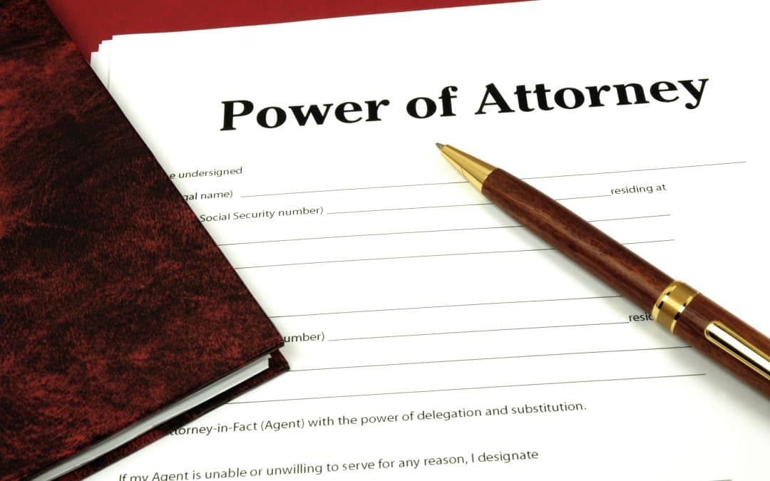 You are currently viewing Do You Need a Power of Attorney?