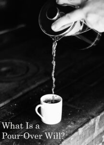 Read more about the article What is the significance of a Pour-Over Will?